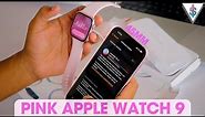 Apple Watch Series 9 PINK 45MM Unboxing and Setup with iPhone 15 Pink