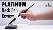 Platinum Desk Pen Fountain Pen Review