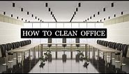 How To Clean Office - Janitorial Office Cleaning Training
