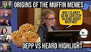 Origins Of The Muffin Memes | Shannon Curry Testimony | Johnny Depp Vs Amber Heard Highlight