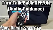 Sony Bravia Smart TV: How to Turn Talk Back (Audio Guidance) OFF & ON
