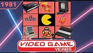 The Video Game Years 1981 - Full Gaming History Documentary