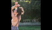 "Hippie Vibes" - Yael Lanciano
