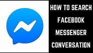 How to Search Facebook Messenger Conversation