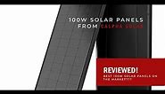 Calpha 100w Solar Panel Review - Best 100w Solar Panels You Can Buy?