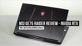 MSI GE75 Raider (2019) Review - NVIDIA RTX Gaming Laptop