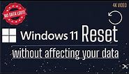 How to Reset Windows 11