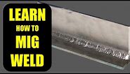 How to MIG Weld for Beginners: MIG Welding Basics