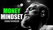 Listen To This To Attract More Money | Conor McGregor Motivational Speech