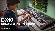 Introducing the Roland E-X10 Arranger Keyboard