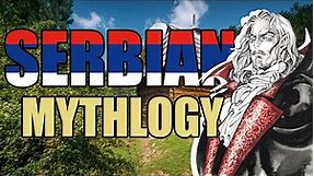 SERBIAN MYTHOLOGY IS WEIRD