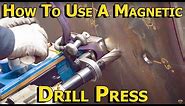 How to use a Magnetic Drill Press