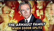 The Arnault Family: Unveiling the Untold Secrets