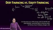 Debt Financing versus Equity Financing | Economics | UPSC Mains