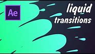 Quick & easy liquid transitions in After Effects | Animation Tutorial