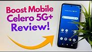 Boost Mobile Celero 5G+ Smartphone - Review!