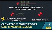 Elevation Indicators: AutoCAD Dynamic Block