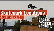 GTA 5 - All Skatepark Locations (Single Player)