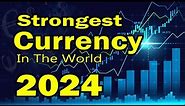 The Top 10 Strongest Currencies In The World 2024