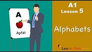 Learn German | Alphabets (ABC) | Buchstaben | German for beginners | A1 - Lesson 5
