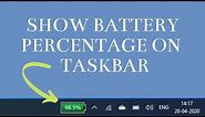 How To Show Battery Percentage Icon on Taskbar of Windows 10 PC | Easy