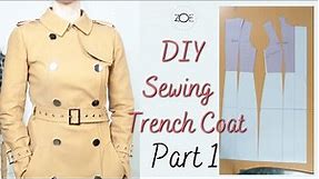 DIY Sewing Cotton Trench Coat Part 1 | Develop Basic Pattern | Zoe DIY