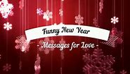 Funny New Year Messages for Love - Best Romantic Happy New Year Messages