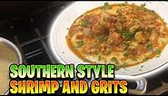 Shrimp and Grits Recipe | The Best Ever Shrimp & Grits Recipe | Southern Style