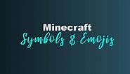 507  Minecraft Symbols ツ & Emojis ☻(Copy/Paste) | 2024