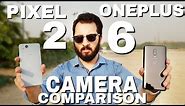 Oneplus 6 vs Google Pixel 2/2XL Camera Comparison|Oneplus 6 Camera Review