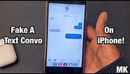 How To Make A Fake Text Conversation On An iPhone!