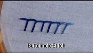Buttonhole Stitch in Hand Embroidery Tutorial
