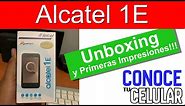 Alcatel 1E Unboxing y Primeras Impresiones!!!
