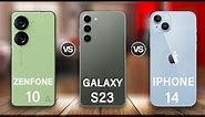 Zenfone 10 Vs Samsung Galaxy S23 Vs iPhone 14 | Zenfone 10 Specs Review
