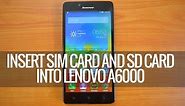 How to Insert SIM card and Micro SD card into Lenovo A6000