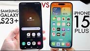 iPhone 15 Plus Vs Samsung Galaxy S23 Plus! (Comparison) (Review)