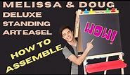 Melissa & Doug Deluxe Art Easel how to Assemble and Review