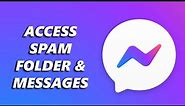 How To Find Spam Folder and Messages In Facebook Messenger