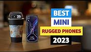 Best Mini Rugged Smartphones 2023 | Best Flagship Mini Smartphones 2023