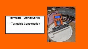Turntable Tutorial Series - Turntable Construction