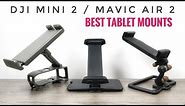 Best Tablet Mount for DJI Mini 2 or Mavic Air 2