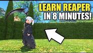 Learn FFXIV Reaper in 8 MINUTES!