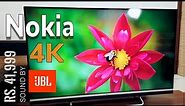 Nokia Smart TV Unboxing - 55 inch Ultra HD 4K with sound by JBL, Price Rs. 41,999 🔥⚡
