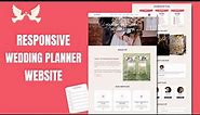 Responsive Wedding Planner Website Design Using HTML - CSS - JAVASCRIPT