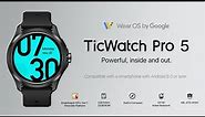 Introducing TicWatch Pro 5