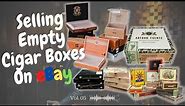 Selling Empty Cigar Boxes on eBay | What Sold On eBay