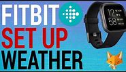 FitBit: How To Set Up Weather App