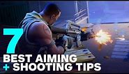 7 Best Fortnite Aiming and Shooting Tips for Battle Royale