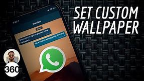 WhatsApp: How to Set Custom Wallpaper for Chats on Android and iPhone