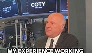 What was it like working for Steve Jobs? It was BRUTAL! He was NOT a nice guy. However, I admired him for his steal vision and getting where he needed to go. He didn’t let people get in the way. I’m not sure that would work today but it did for him and he created something of amazing value. | Kevin O'Leary